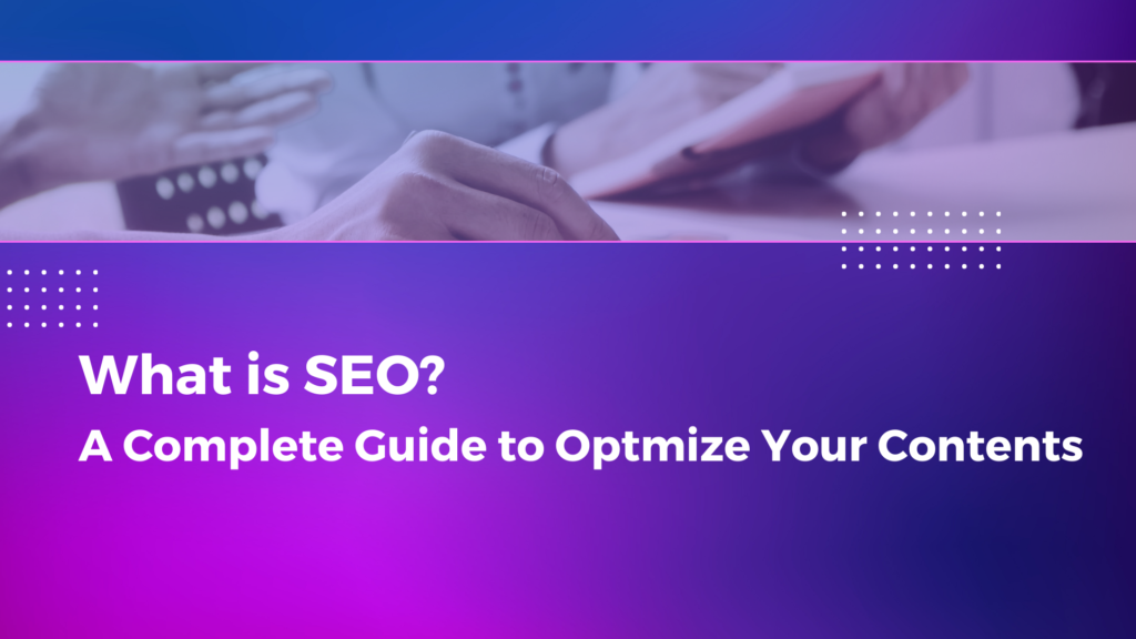 What is SEO?